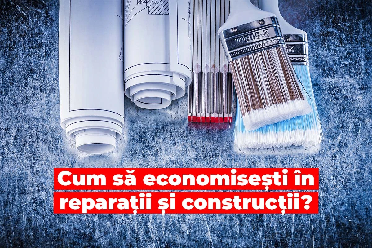 Cum să economisești în reparații și construcții?